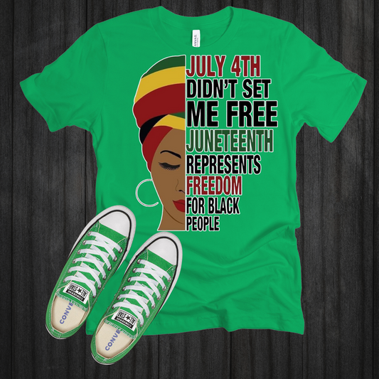 JULY 4TH JUNETEENTH| T-SHIRT